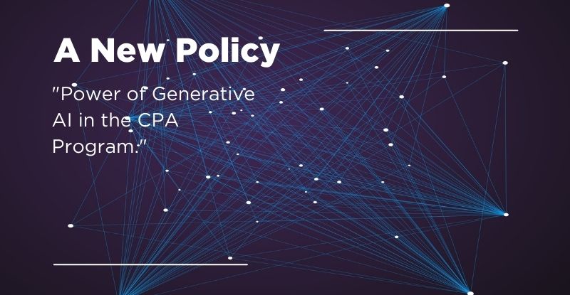 Unlocking the Power of Generative AI in the CPA Program: A New Policy