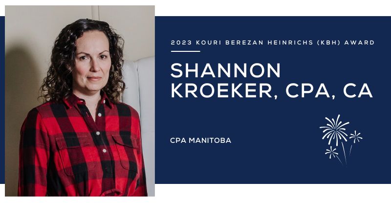 2023 KBH Award Winner Series: Shannon Kroeker, CPA, CA