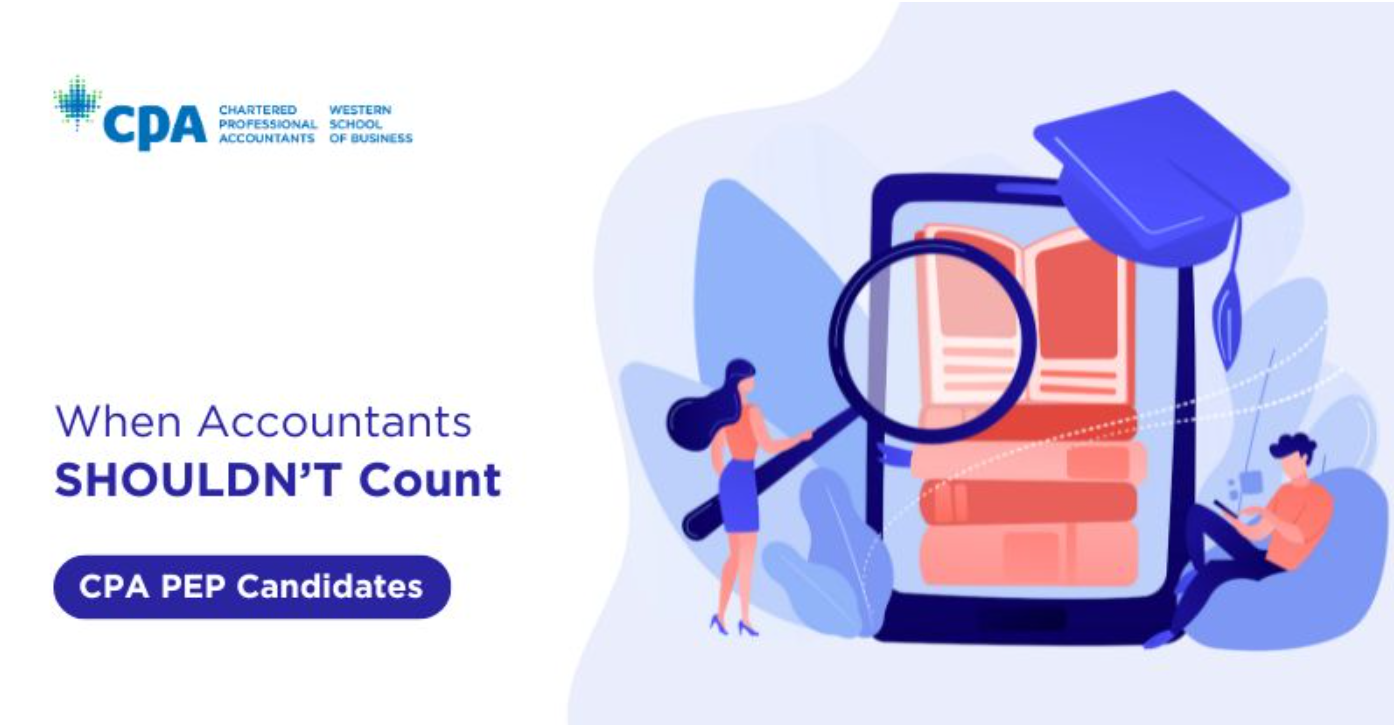 A vector image with the words "When accountants shouldn't count: CPA PEP Candidates".
